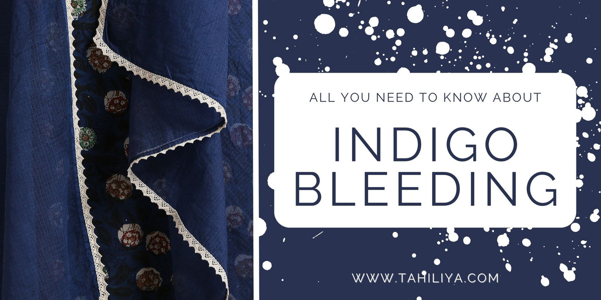 Indigo Bleeding & Care Instructions — Tahiliya