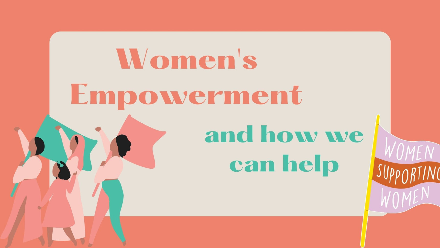 Women's Empowerment & How We Can Help