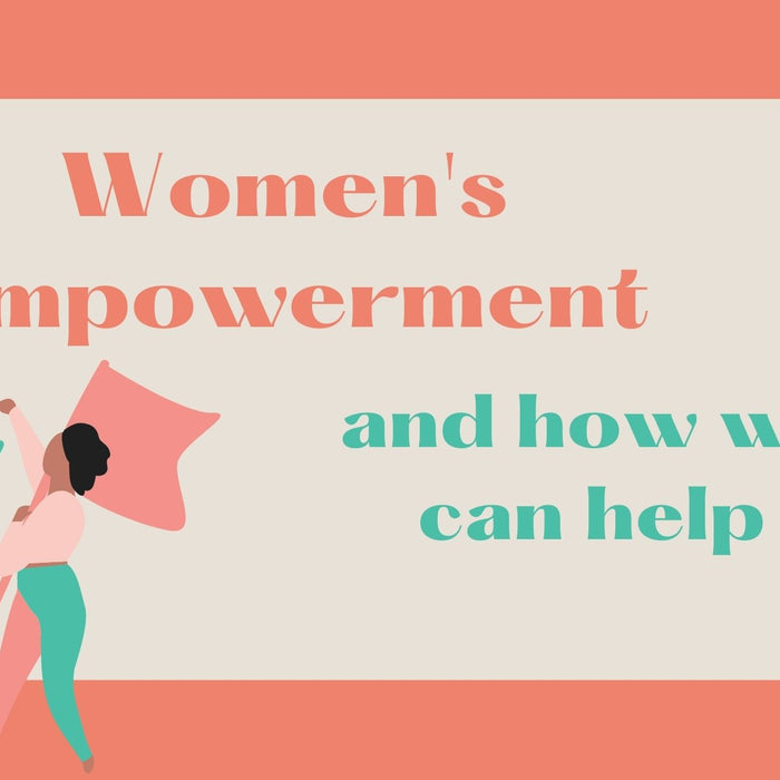 Women's Empowerment & How We Can Help - Tahiliya